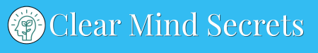 Clear Mind Secrets